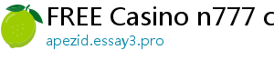 FREE Casino n777 casino